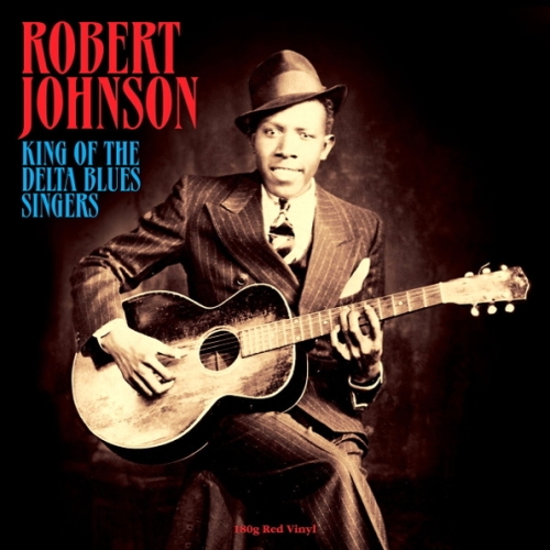 Картинка Robert Johnson King Of The Delta Blues Singers (LP) Not Now Music 401557 5060348582441 фото 2
