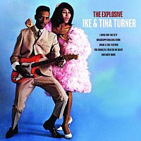 Картинка Ike & Tina Turner The Explosive (LP) Bellevue 401746 5711053020833