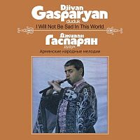 Картинка Djivan Gasparyan I Will Not Be Sad In This World (LP) All Saints Records Music 401759 5060263724292