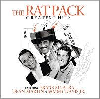 Картинка Frank Sinatra Dean Martin Sammy Davis Jr The Rat Pack Greatest Hits (LP) ZYX Music 396288 090204696314