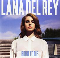 Картинка Lana Del Rey Born To Die (LP) Universal Music 395349 602527931067