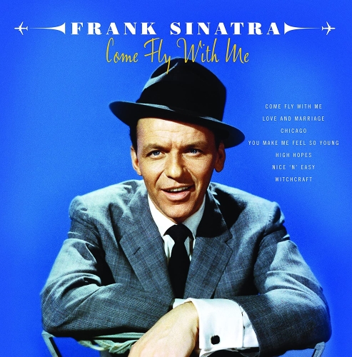 Картинка Frank Sinatra Come Fly With Me (2LP) Bellevue 392375 5711053020574