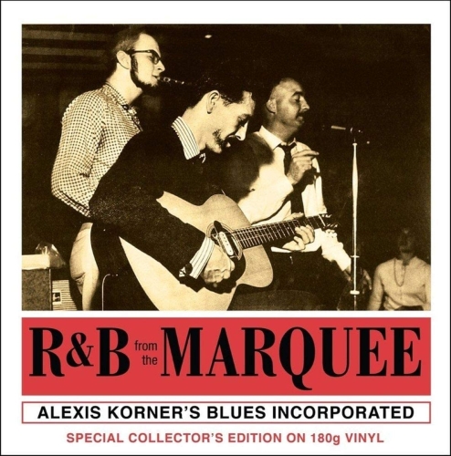 Картинка Alexis Korner's Blues Incorporated R&B From The Marquee (LP) Not Now Music 401633 5060348581321