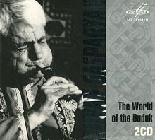 Картинка Дживан Гаспарян Мир дудука Djivan Gasparyan The World of the Duduk (2CD) Music 360820 4600317115457