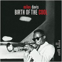 Картинка Miles Davis Birth Of Cool (LP) Not Now Music 401711 5060348582182